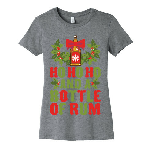 Ho Ho Ho And A Bottle Of Rum Womens T-Shirt