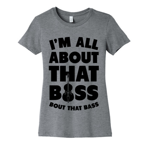 I'm All About That Bass (Orchestra) Womens T-Shirt