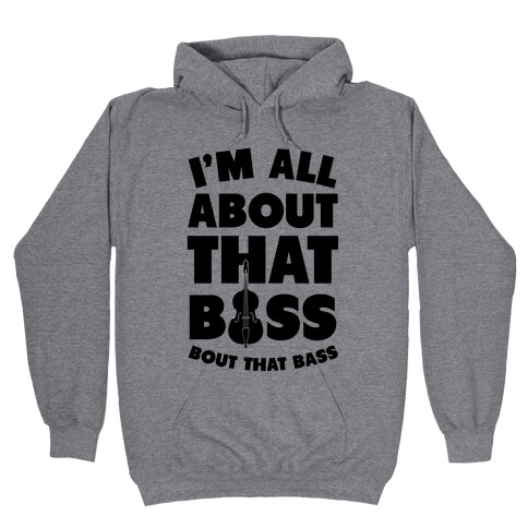 I'm All About That Bass (Orchestra) Hooded Sweatshirt
