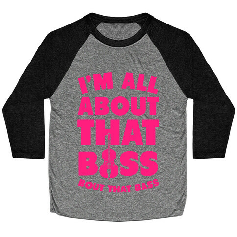 I'm All About That Bass (Orchestra) Baseball Tee