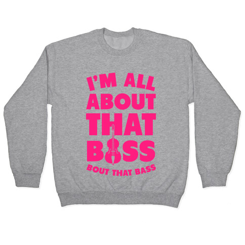 I'm All About That Bass (Orchestra) Pullover