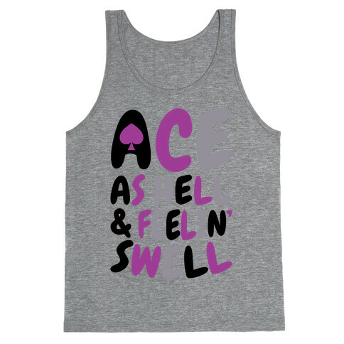 Ace As Hell And Feelin' Swell Tank Top