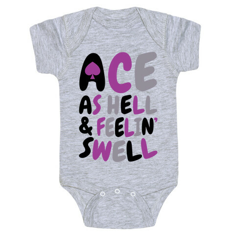 Ace As Hell And Feelin' Swell Baby One-Piece