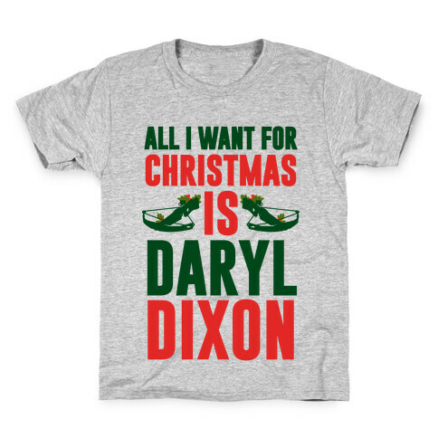 All I Want For Christmas Is Daryl Kids T-Shirt