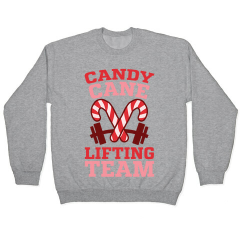 Candy Cane Lifting Team Pullover
