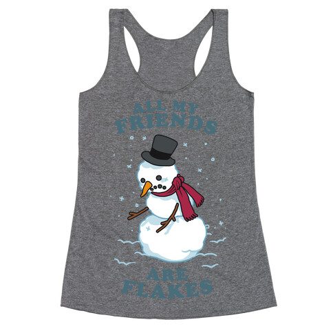 All My Friends Are Flakes Racerback Tank Top