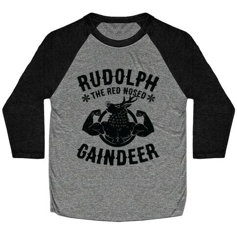 Rudolph The Red Nosed Gaindeer Baseball Tee