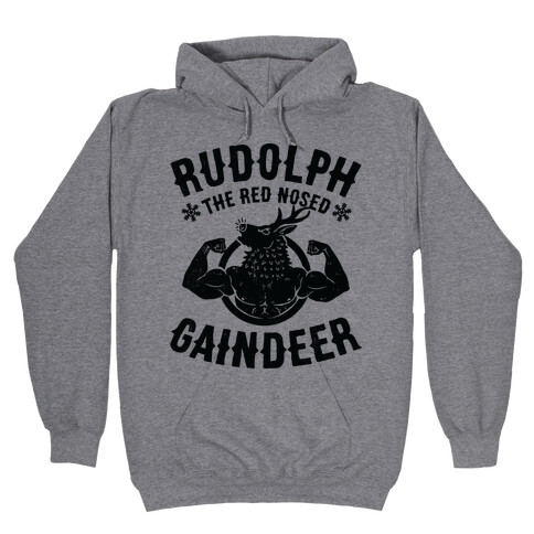 Rudolph The Red Nosed Gaindeer Hooded Sweatshirt