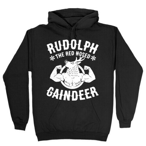 Rudolph The Red Nosed Gaindeer Hooded Sweatshirt