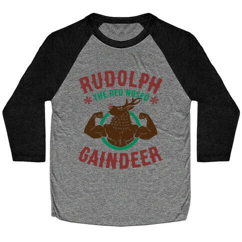 Rudolph The Red Nosed Gaindeer Baseball Tee