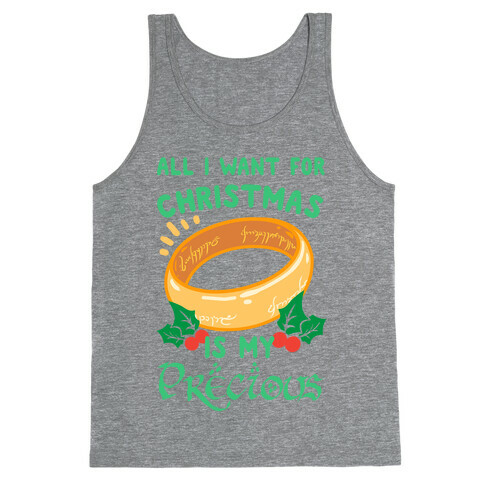 All I Want For Christmas is My Precious Tank Top