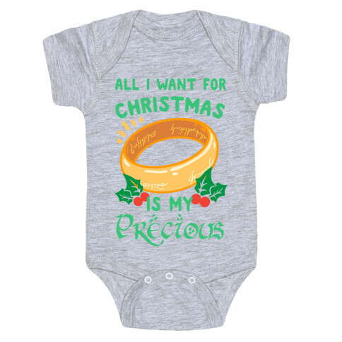 All I Want For Christmas is My Precious Baby One-Piece