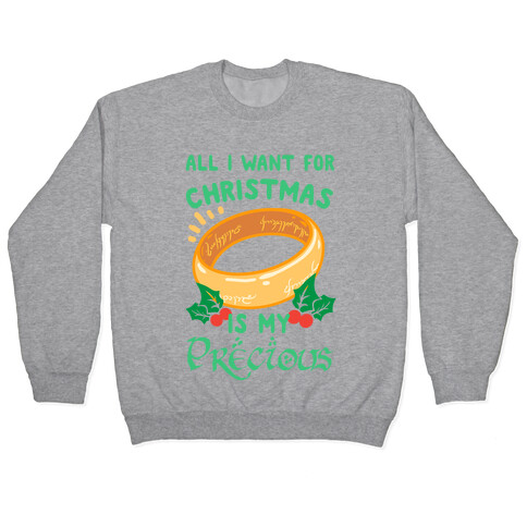 All I Want For Christmas is My Precious Pullover