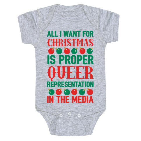 All I Want For Christmas Is Proper Queer Representation In The Media Baby One-Piece