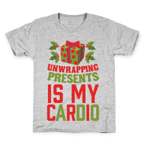 Unwrapping Presents Is My Cardio Kids T-Shirt