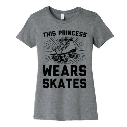 This Princess Wears Skates Womens T-Shirt