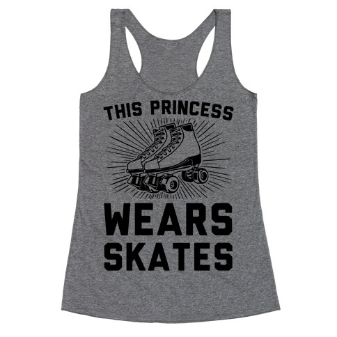 This Princess Wears Skates Racerback Tank Top