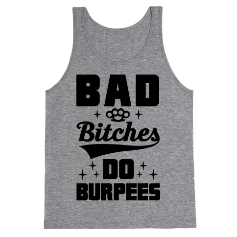 Bad Bitches Do Burpees Tank Top