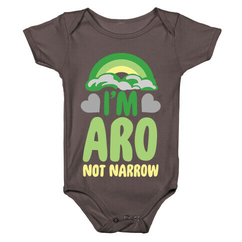 I'm Aro Not Narrow Baby One-Piece