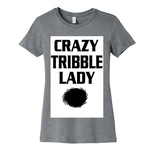 Crazy Tribble Lady Womens T-Shirt