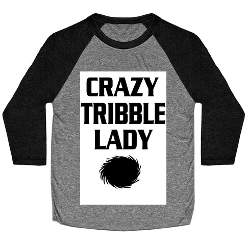 Crazy Tribble Lady Baseball Tee
