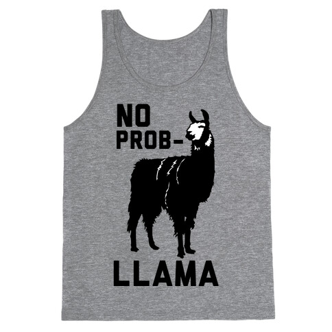 No Prob-llama Tank Top