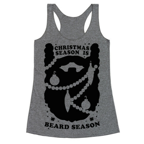 Christmas Season is Beard Season Racerback Tank Top