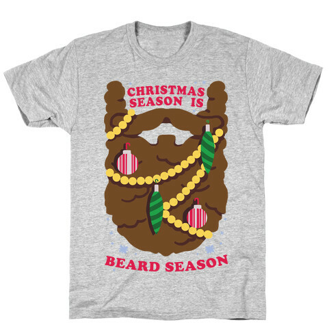 Christmas Season is Beard Season T-Shirt