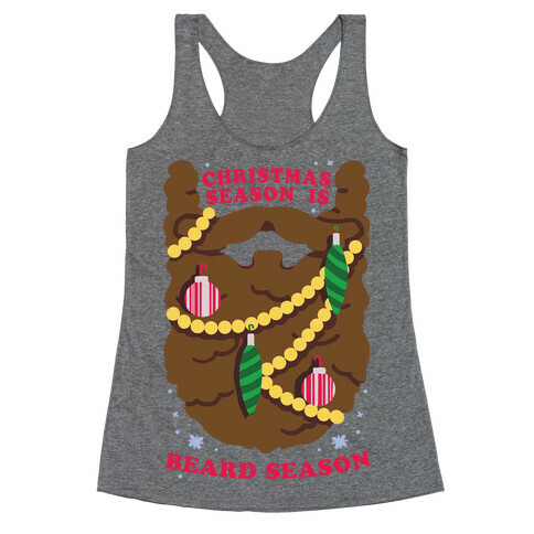 Christmas Season is Beard Season Racerback Tank Top