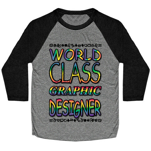 World Class Designer Baseball Tee