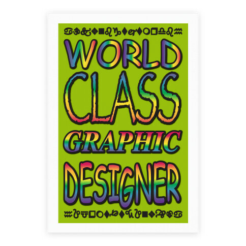 World Class Graphic Designer Poster