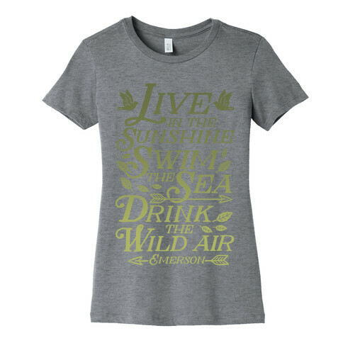 Drink The Wild Air (Ralph Waldo Emerson) Womens T-Shirt