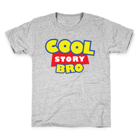 Cool story, bro (Toy Story Parody) Kids T-Shirt