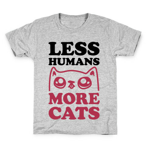 Less Humans More Cats Kids T-Shirt