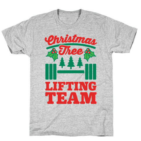Christmas Tree Lifting Team T-Shirt