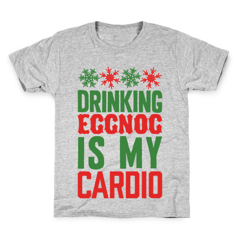 Drinking Eggnog Is My Cardio Kids T-Shirt