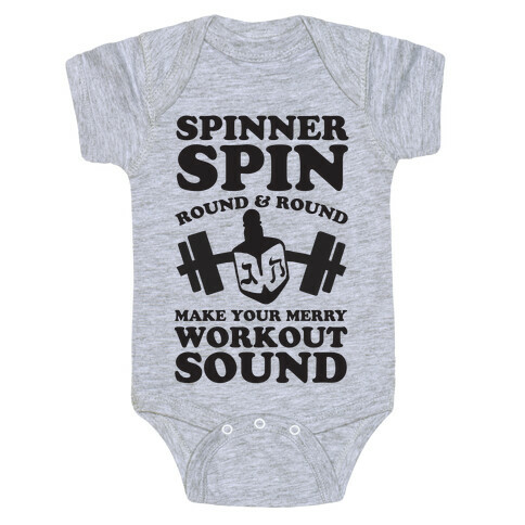 Spinner Spin Round And Round Make Your Merry Workout Sound Baby One-Piece