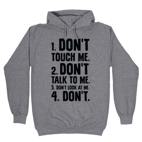 Don't Hooded Sweatshirt