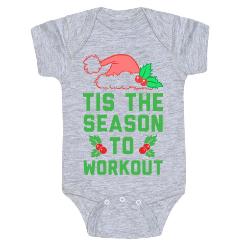 Tis The Season To Workout Baby One-Piece