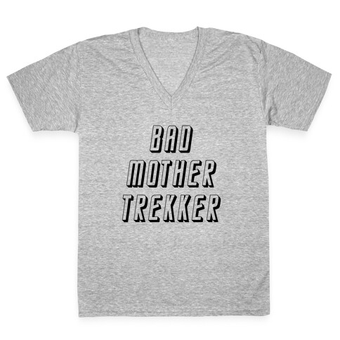 Bad Mother Trekker V-Neck Tee Shirt
