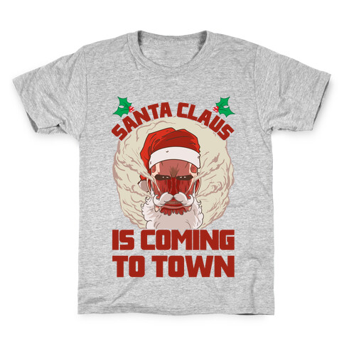 Titan Santa Claus Is Coming To Town Kids T-Shirt