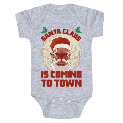 Titan Santa Claus Is Coming To Town Baby One-Piece