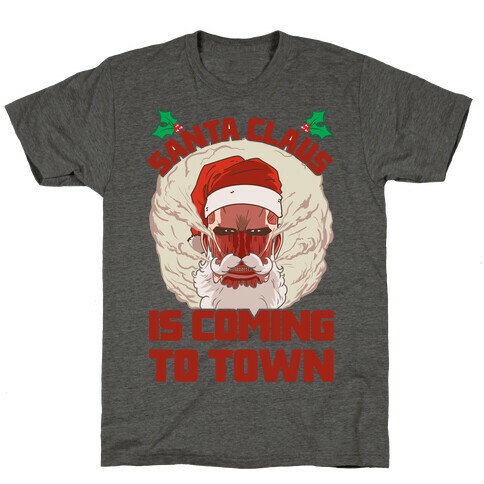 Titan Santa Claus Is Coming To Town T-Shirt