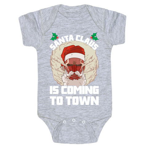 Titan Santa Claus Is Coming To Town Baby One-Piece