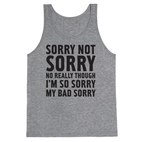 Sorry Not Sorry (Socially Awkward Introvert) Tank Top