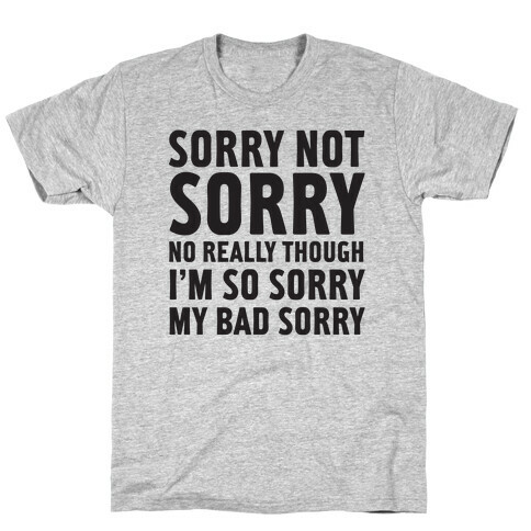 Sorry Not Sorry (Socially Awkward Introvert) T-Shirt