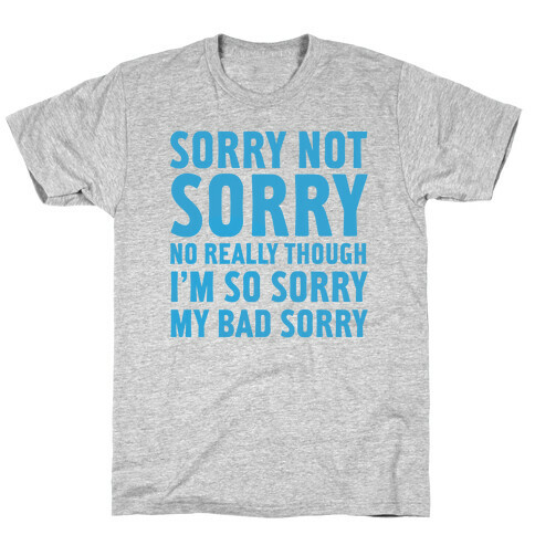 Sorry Not Sorry (Socially Awkward Introvert) T-Shirt