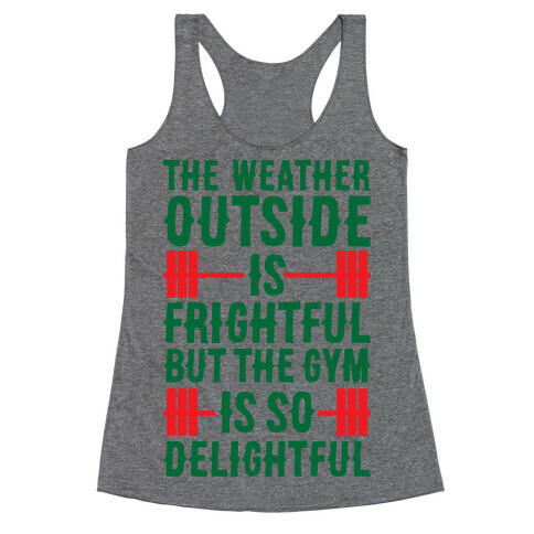 The Gym Is So Delightful Racerback Tank Top