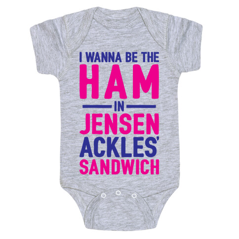 The Ham In Jensen Ackles' Sandwich Baby One-Piece