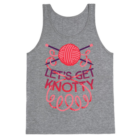 Let's Get Knotty (Knitting) Tank Top